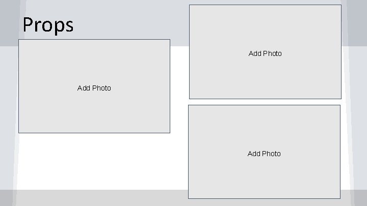 Props Add Photo 
