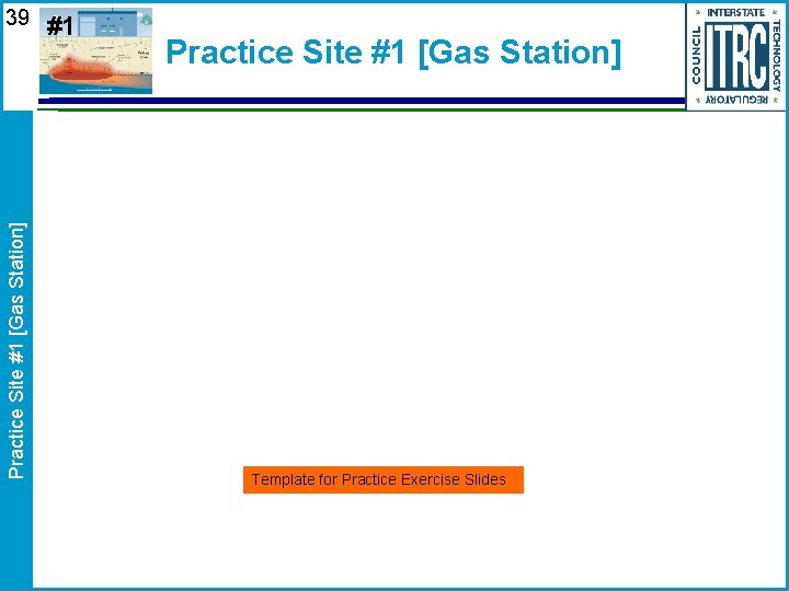Practice Site #1 [Gas Station] 39 #1 Practice Site #1 [Gas Station] Template for