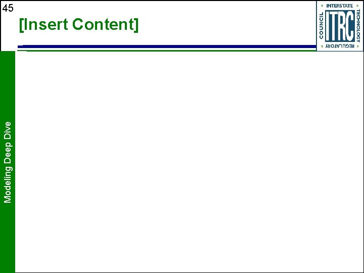 45 Modeling Deep Dive [Insert Content] 