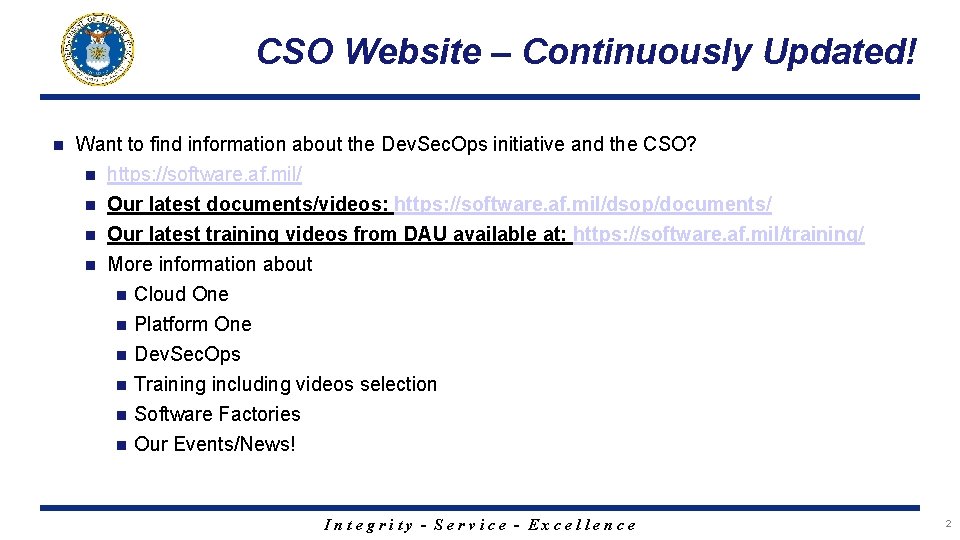 CSO Website – Continuously Updated! n Want to find information about the Dev. Sec.