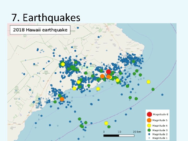 7. Earthquakes 