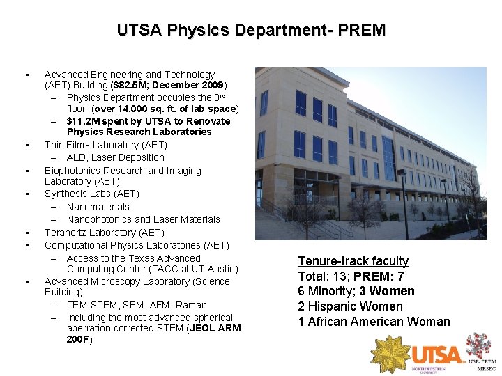 UTSA Physics Department- PREM • • Advanced Engineering and Technology (AET) Building ($82. 5