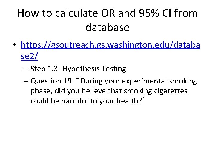 Lesson 5 Odds Odds ratio 95 confidence interval