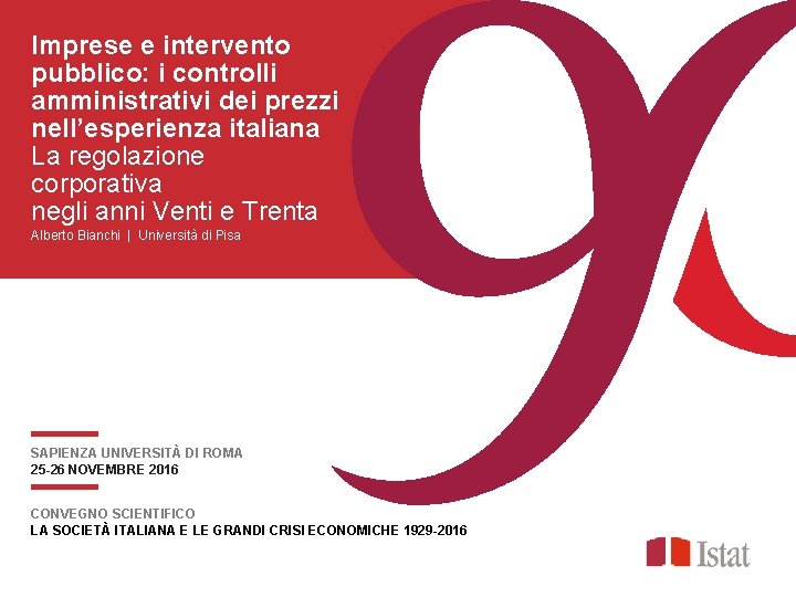 Imprese e intervento pubblico: i controlli amministrativi dei prezzi nell’esperienza italiana La regolazione corporativa