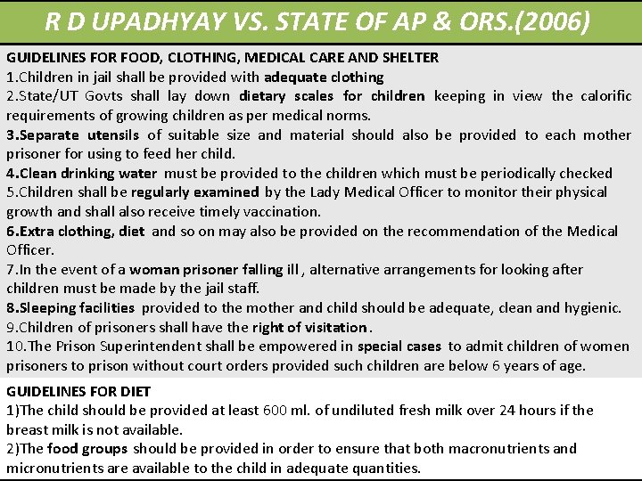 R D UPADHYAY VS. STATE OF AP & ORS. (2006) GUIDELINES FOR FOOD, CLOTHING,