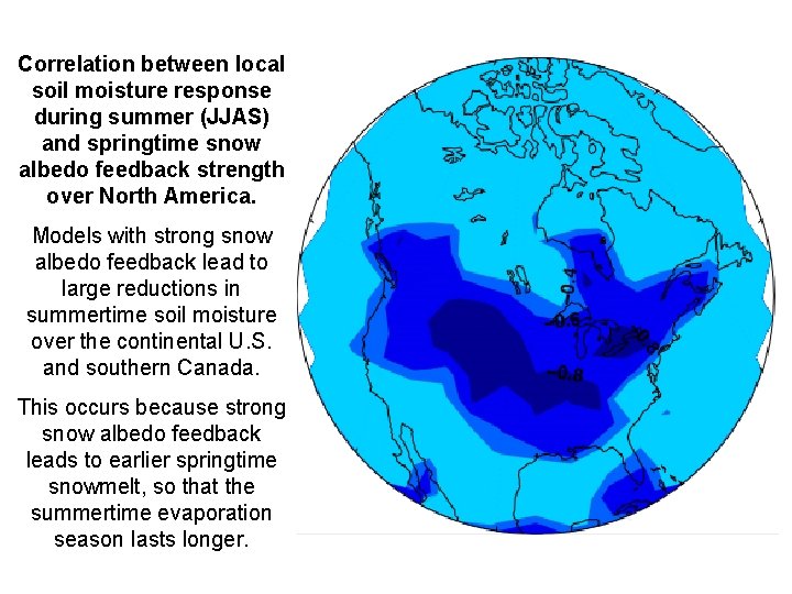 Correlation between local soil moisture response during summer (JJAS) and springtime snow albedo feedback