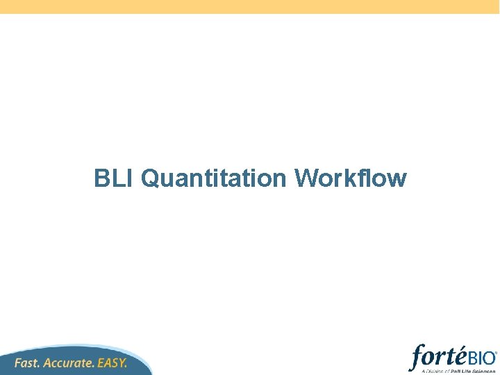 BLI Quantitation Workflow 