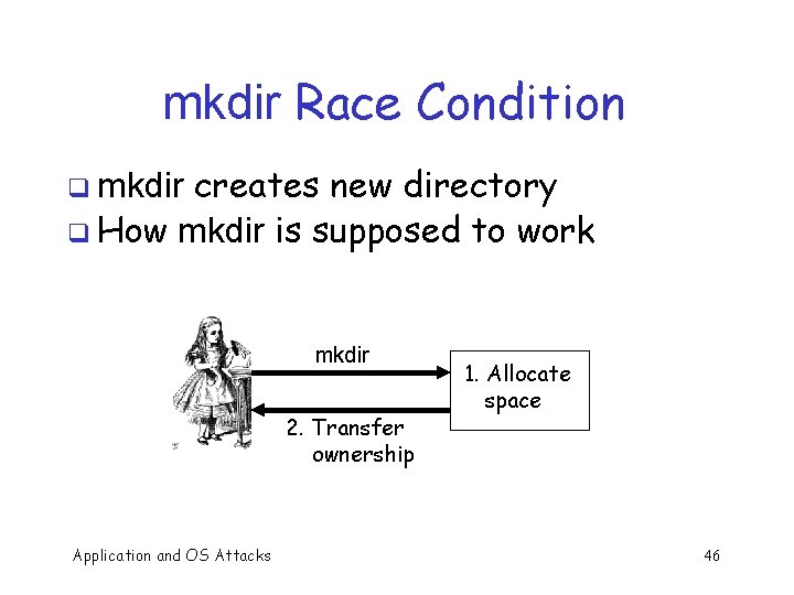 mkdir Race Condition creates new directory q How mkdir is supposed to work q