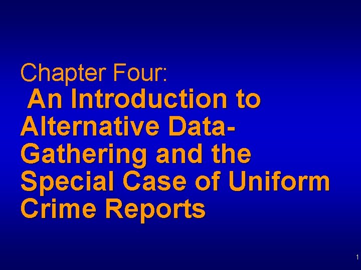 Chapter Four: An Introduction to Alternative Data. Gathering and the Special Case of Uniform