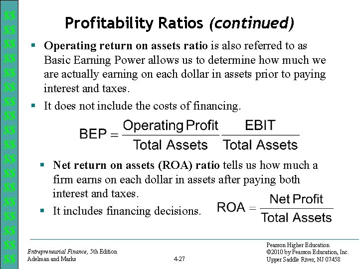 $$ $$ $$ $$ $$ Profitability Ratios (continued) § Operating return on assets ratio