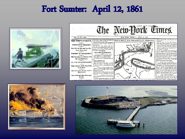 Fort Sumter: April 12, 1861 