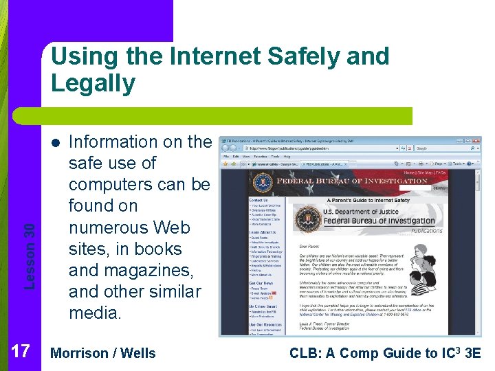 Using the Internet Safely and Legally Lesson 30 l 17 Information on the safe Using the Internet Safely and Legally Lesson 30 l 17 Information on the safe