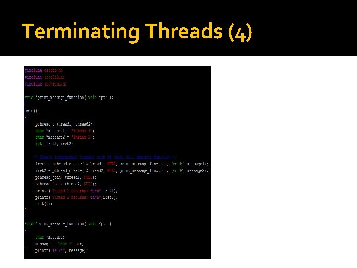 Terminating Threads (4) 