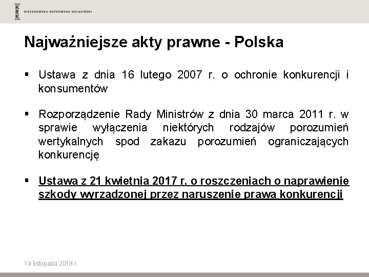 Najważniejsze akty prawne - Polska § Ustawa z dnia 16 lutego 2007 r. o