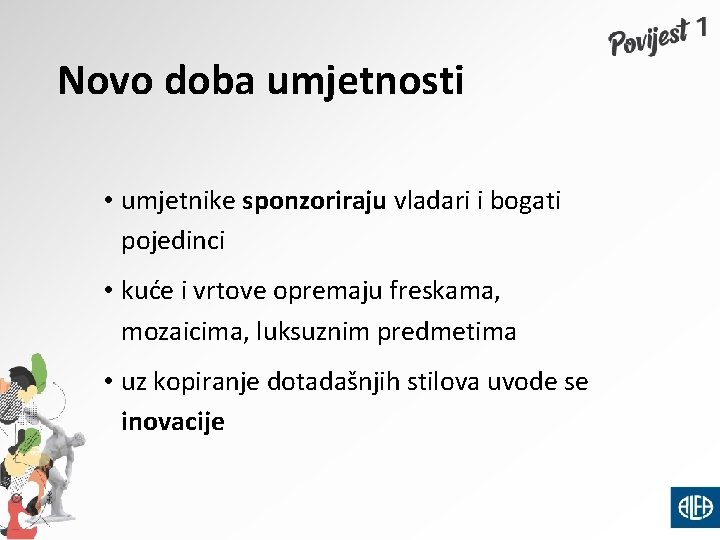 Novo doba umjetnosti • umjetnike sponzoriraju vladari i bogati pojedinci • kuće i vrtove