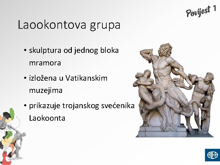 Laookontova grupa • skulptura od jednog bloka mramora • izložena u Vatikanskim muzejima •