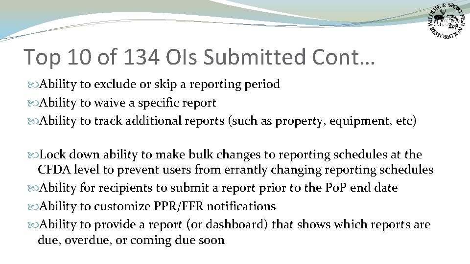 Top 10 of 134 OIs Submitted Cont… Ability to exclude or skip a reporting