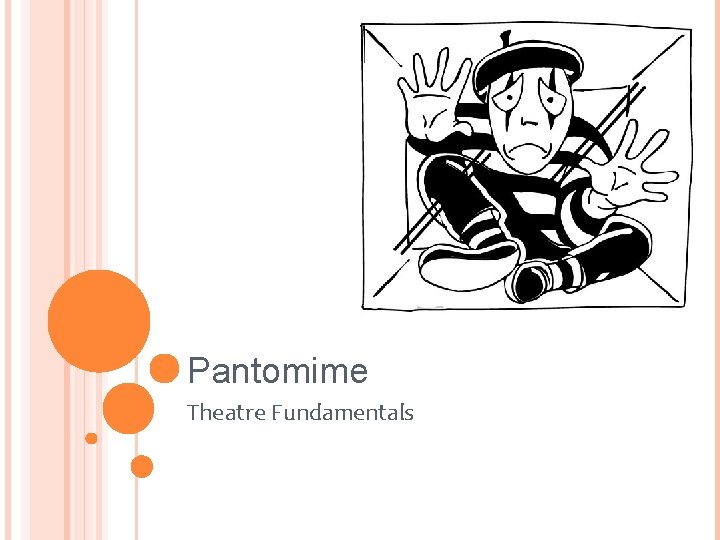 Pantomime Theatre Fundamentals 