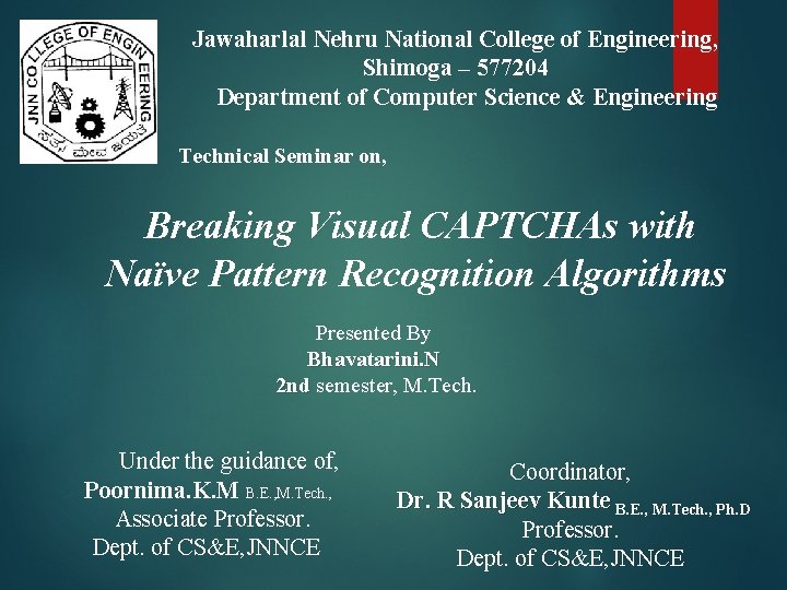 Jawaharlal Nehru National College of Engineering, Shimoga – 577204 Department of Computer Science &