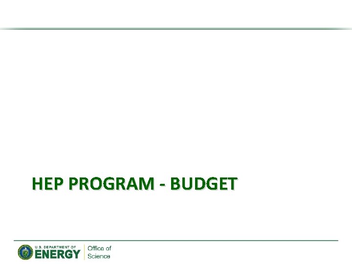 HEP PROGRAM - BUDGET 