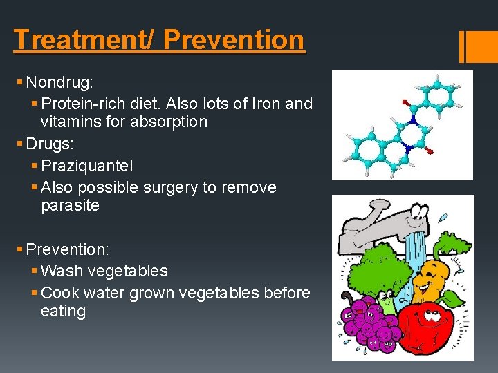 Treatment/ Prevention § Nondrug: § Protein-rich diet. Also lots of Iron and vitamins for Treatment/ Prevention § Nondrug: § Protein-rich diet. Also lots of Iron and vitamins for