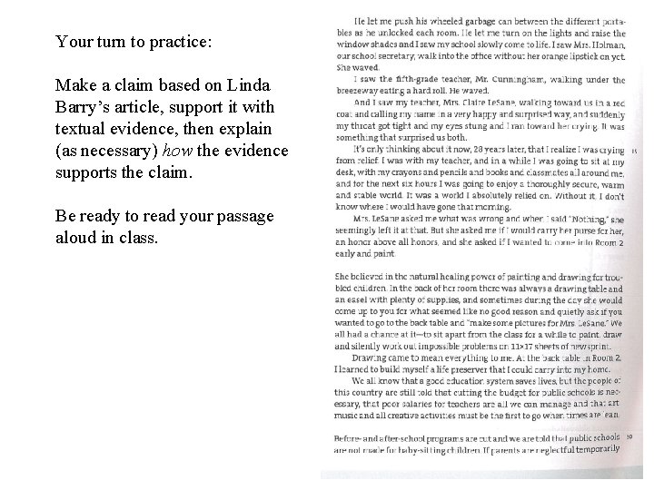 Your turn to practice: Make a claim based on Linda Barry’s article, support it