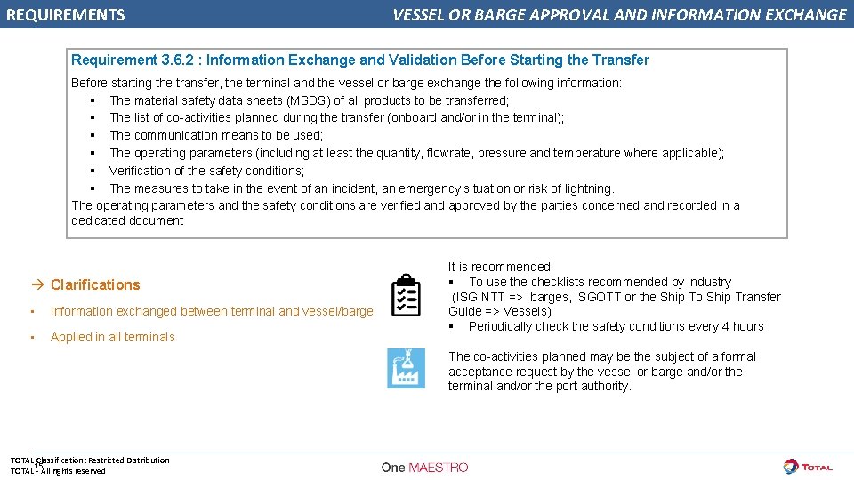 REQUIREMENTS VESSEL OR BARGE APPROVAL AND INFORMATION EXCHANGE Requirement 3. 6. 2 : Information