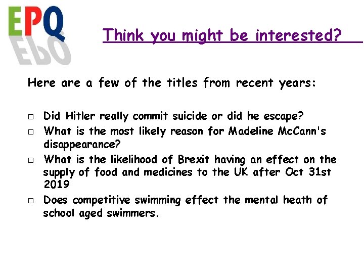 Think you might be interested? Here a few of the titles from recent years: