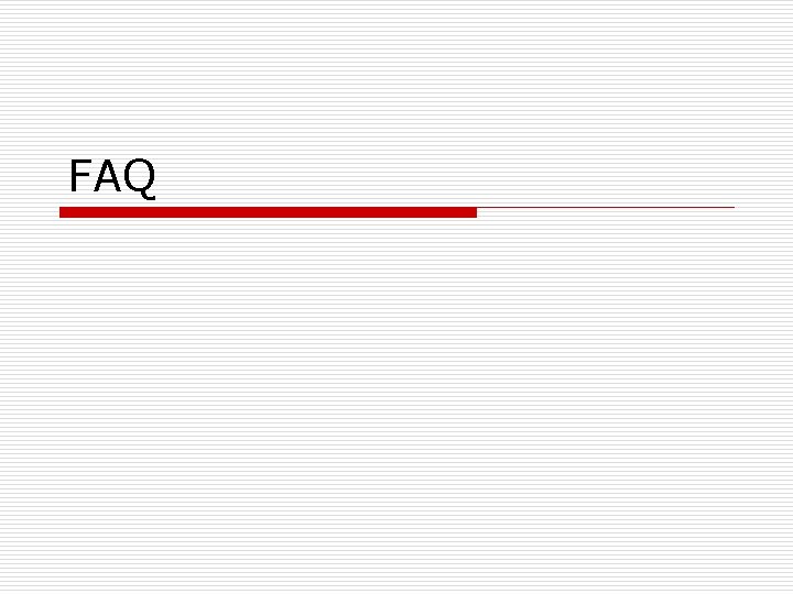 FAQ FAQ