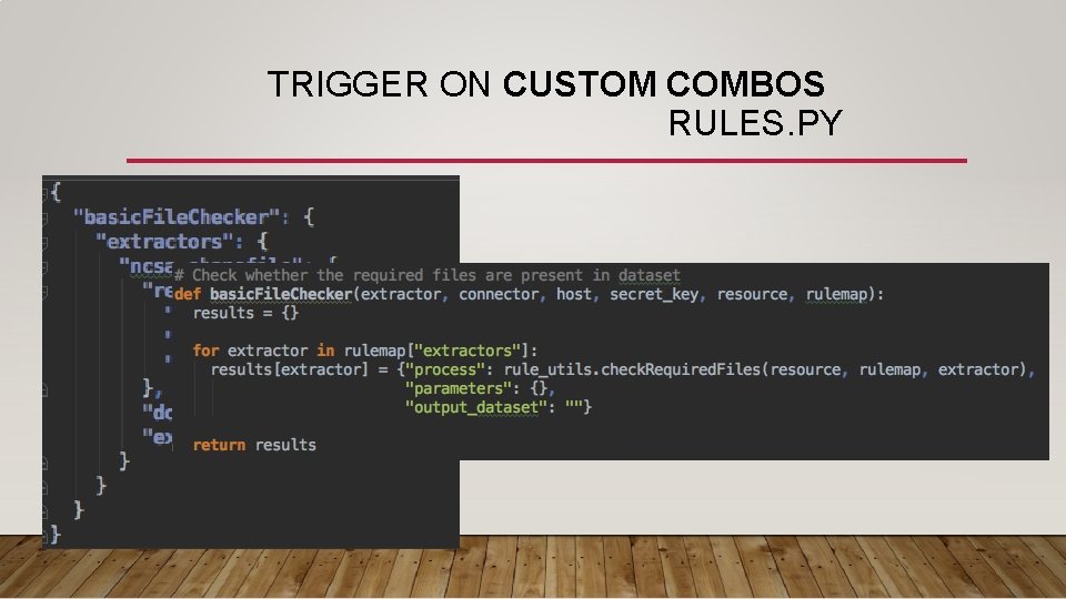 TRIGGER ON CUSTOM COMBOS RULES. PY 