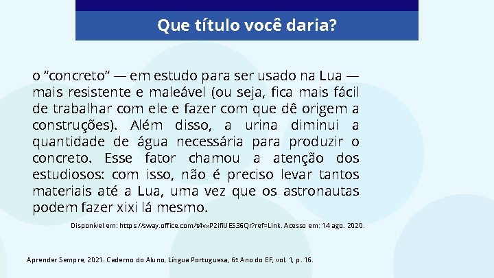 Que título você daria? o “concreto” — em estudo para ser usado na Lua