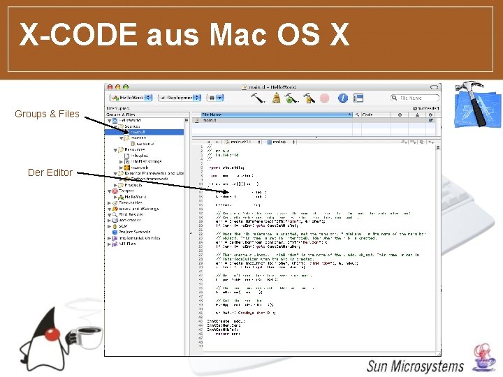 X-CODE aus Mac OS X Groups & Files Der Editor 