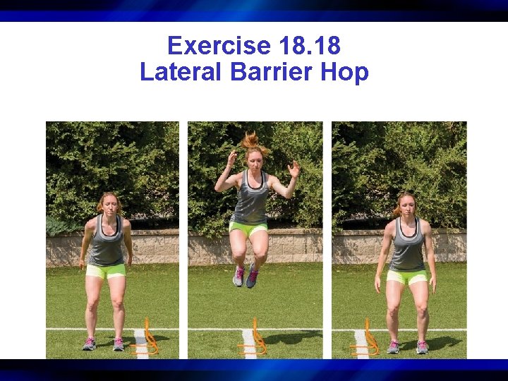 Exercise 18. 18 Lateral Barrier Hop 