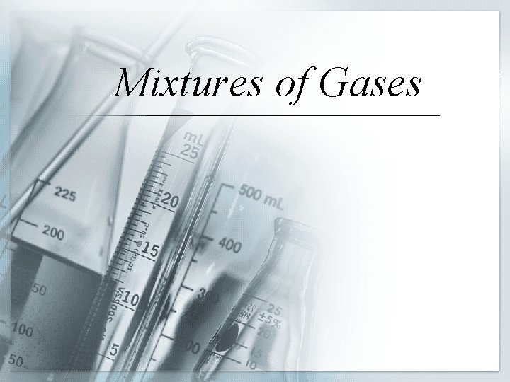 Mixtures of Gases 