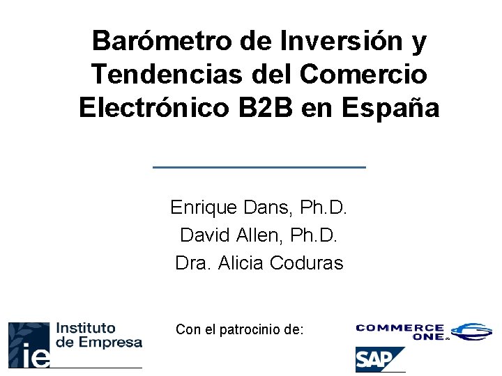 Barómetro de Inversión y Tendencias del Comercio Electrónico B 2 B en España Enrique