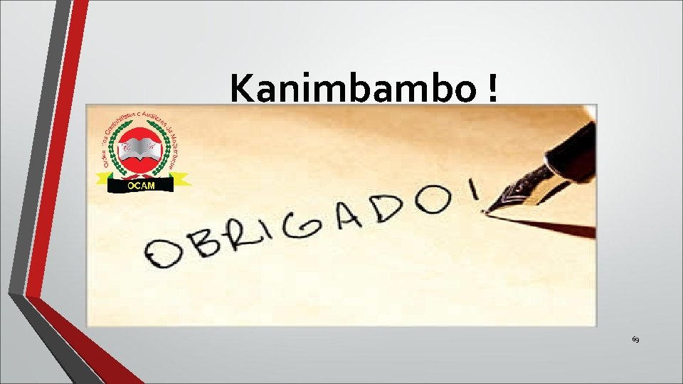 Kanimbambo ! 69 