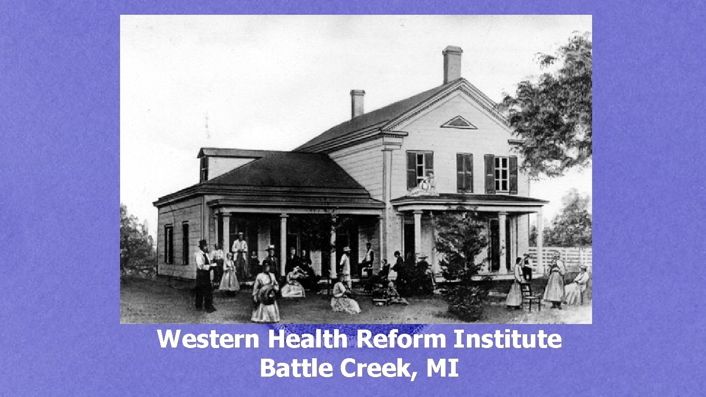 Western Health Reform Institute Battle Creek, MI 