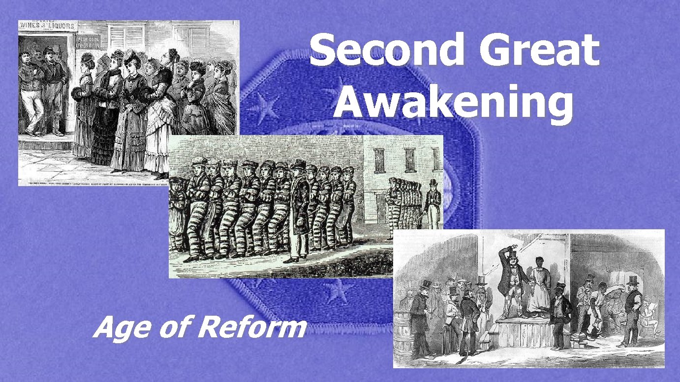 Second Great Awakening Age of Reform 