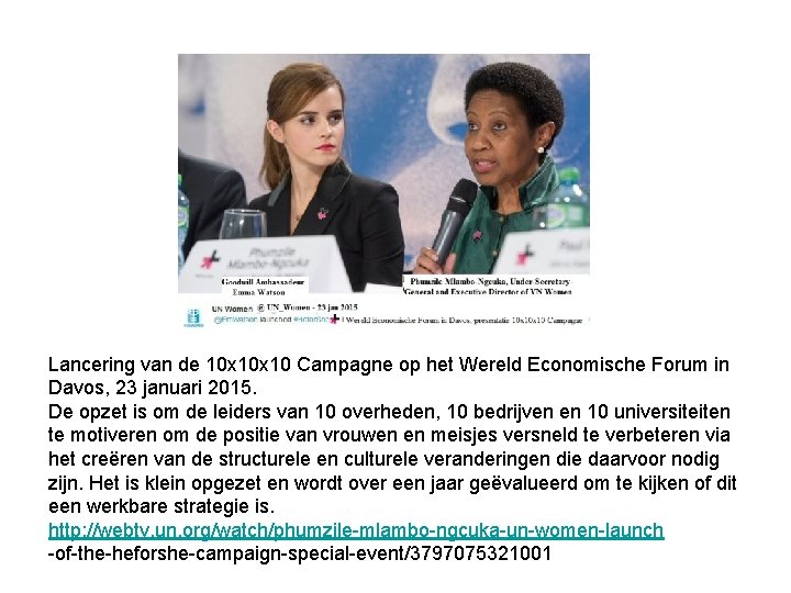 Lancering van de 10 x 10 Campagne op het Wereld Economische Forum in Davos,