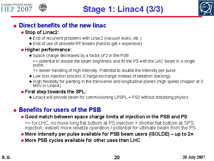 Stage 1: Linac 4 (3/3) u Direct benefits of the new linac n Stop