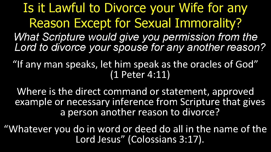 Is it Lawful to Divorce your Wife for any Reason Except for Sexual Immorality?