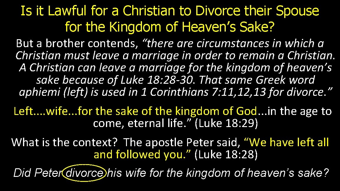 Is it Lawful for a Christian to Divorce their Spouse for the Kingdom of