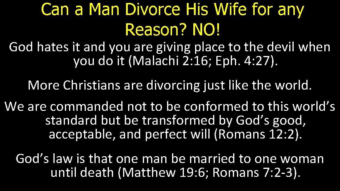Can a Man Divorce His Wife for any Reason? NO! God hates it and