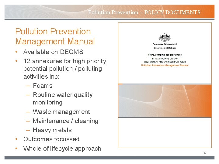 Pollution Prevention – POLICY DOCUMENTS Pollution Prevention Management Manual • Available on DEQMS • Pollution Prevention – POLICY DOCUMENTS Pollution Prevention Management Manual • Available on DEQMS •