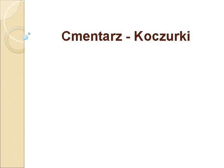 Cmentarz - Koczurki 