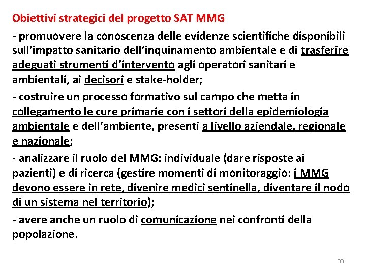 Obiettivi strategici del progetto SAT MMG - promuovere la conoscenza delle evidenze scientifiche disponibili