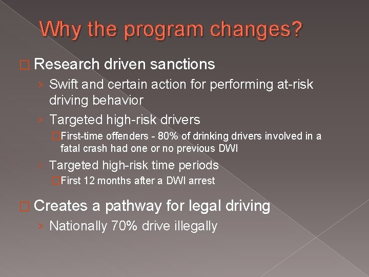 Why the program changes? � Research driven sanctions › Swift and certain action for Why the program changes? � Research driven sanctions › Swift and certain action for