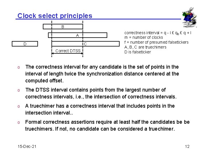 Clock select principles B A D C Correct DTSS correctness interval = q -