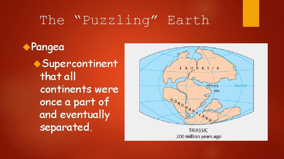 The “Puzzling” Earth Pangea Supercontinent that all continents were once a part of and