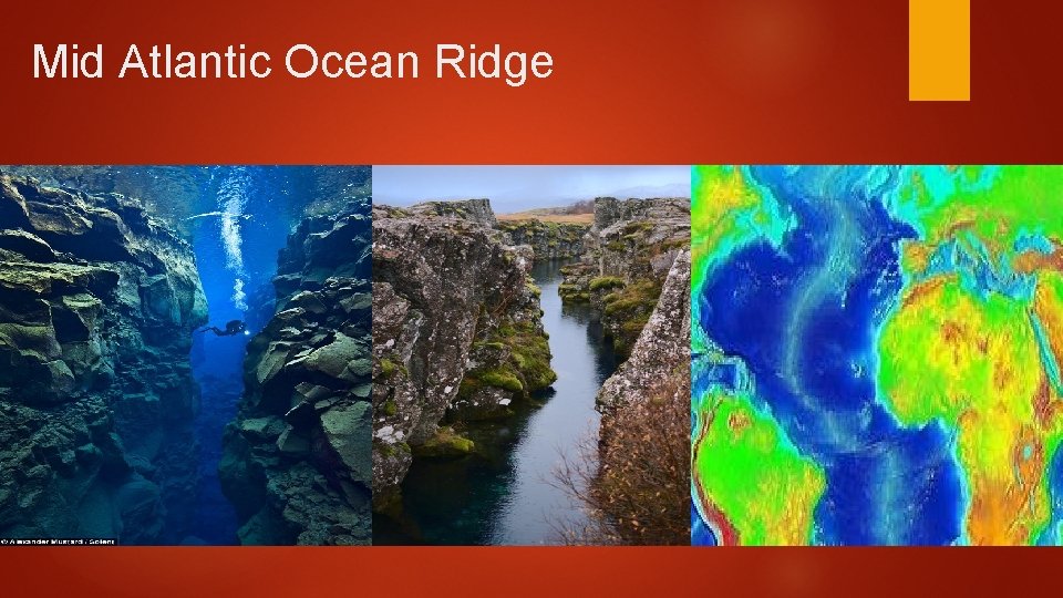 Mid Atlantic Ocean Ridge 